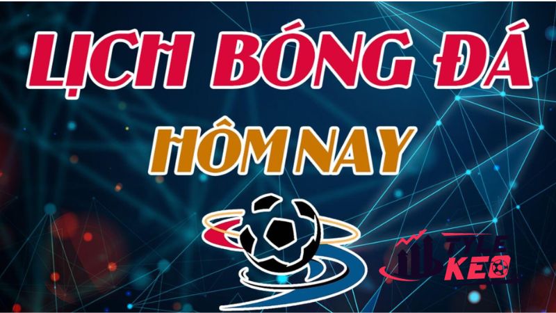 Lịch Thi Đấu Các Trận Cầu Sắp Diễn Ra 3 Những lý do nên xem lịch thi đấu bóng đá trên iipalibrary.in
